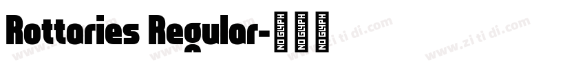 Rottaries Regular字体转换